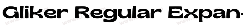 Gliker Regular Expan字体转换